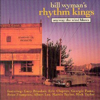 Bill wyman rhythm kings - wyman's,
